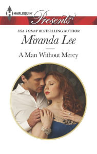 Title: A Man Without Mercy, Author: Miranda Lee