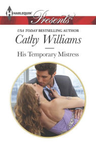 Title: His Temporary Mistress, Author: Cathy Williams