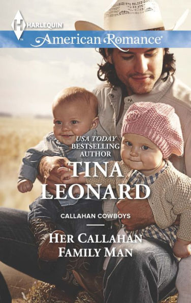 Her Callahan Family Man (Harlequin American Romance Series #1481)