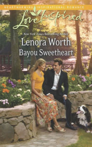 Title: Bayou Sweetheart, Author: Lenora Worth