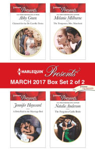 Title: Harlequin Presents March 2017 - Box Set 2 of 2: A Spicy Billionaire Boss Romance, Author: Abby Green