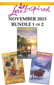 Title: Love Inspired November 2013 - Bundle 1 of 2: An Anthology, Author: Charlotte Carter