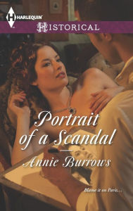 Title: Portrait of a Scandal (Harlequin Historical Series #1172), Author: Annie Burrows