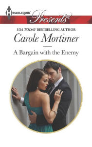 Title: A Bargain with the Enemy, Author: Carole Mortimer