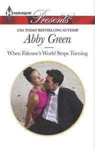 Title: When Falcone's World Stops Turning, Author: Abby Green