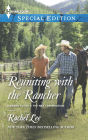 Reuniting with the Rancher