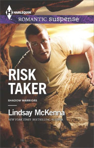 Title: Risk Taker (Harlequin Romantic Suspense Series #1787), Author: Lindsay McKenna