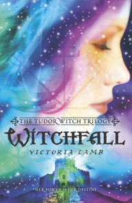 Title: Witchfall, Author: Victoria Lamb