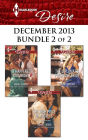 Harlequin Desire December 2013 - Bundle 2 of 2: An Anthology