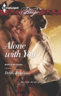 Alone with You (Harlequin Blaze Series #789)