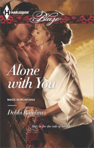 Title: Alone with You (Harlequin Blaze Series #789), Author: Debbi Rawlins