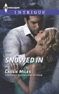 Title: Snowed In, Author: Cassie Miles