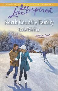 Title: North Country Family, Author: Lois Richer