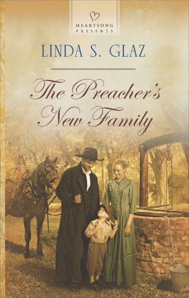 The Preacher's New Family (Heartsong Presents Series #1085)