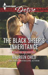 Title: The Black Sheep's Inheritance, Author: Maureen Child