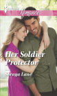 Her Soldier Protector (Harlequin Romance Series #4420)