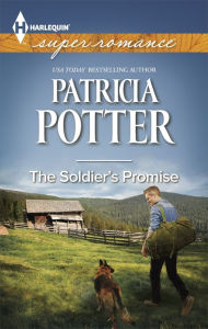 Title: The Soldier's Promise (Harlequin Super Romance Series #1917), Author: Patricia Potter