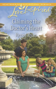 Free download audio books for ipad Claiming the Doctor's Heart MOBI 9781460329405