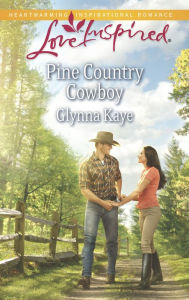 Title: Pine Country Cowboy, Author: Glynna Kaye