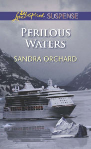 Title: Perilous Waters, Author: Sandra Orchard