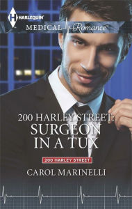 Title: 200 Harley Street: Surgeon in a Tux, Author: Carol Marinelli