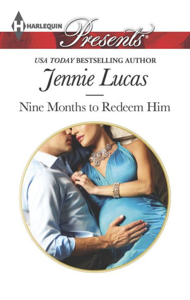 Nine Months to Redeem Him (Harlequin Presents Series #3299)