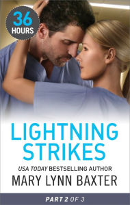 Title: Lightning Strikes Part 2, Author: Mary Lynn Baxter