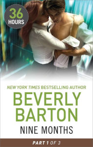 Title: Nine Months Part 1, Author: Beverly Barton