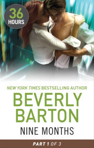 Title: Nine Months: Part 1, Author: Beverly Barton