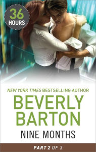 Title: Nine Months Part 2, Author: Beverly Barton