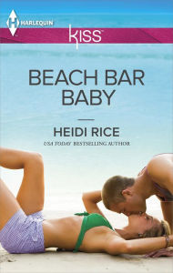 Title: Beach Bar Baby, Author: Heidi Rice
