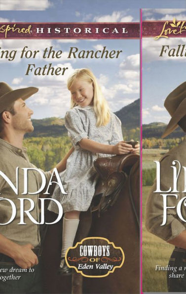 Falling for the Rancher Father (Love Inspired Historical Series)