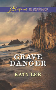 Title: Grave Danger, Author: Katy Lee