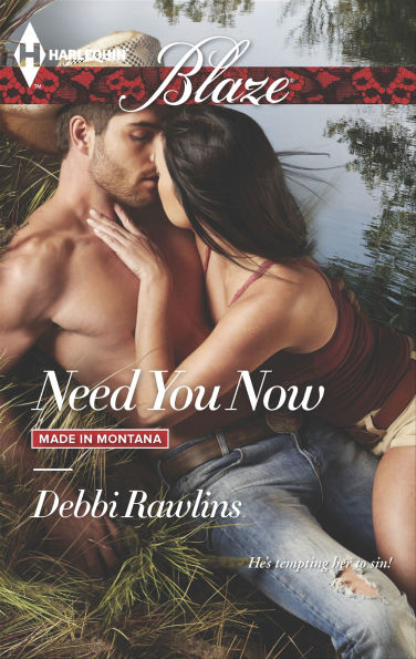 Need You Now (Harlequin Blaze Series #801)