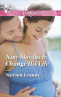 Nine Months to Change His Life (Harlequin Romance Series #4428)