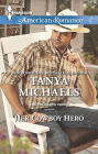 Her Cowboy Hero (Harlequin American Romance Series #1501)