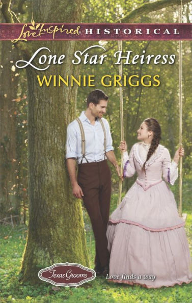 Lone Star Heiress (Love Inspired Historical Series)