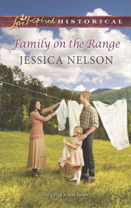 Title: Family on the Range (Love Inspired Historical Series), Author: Jessica Nelson