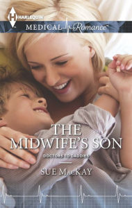 Title: The Midwife's Son, Author: Sue MacKay