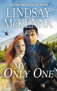 Title: My Only One, Author: Lindsay McKenna