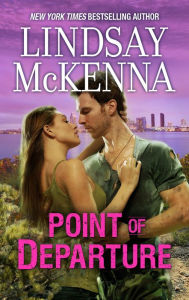 Title: Point of Departure, Author: Lindsay McKenna