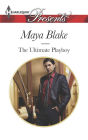 The Ultimate Playboy: An Emotional and Sensual Romance