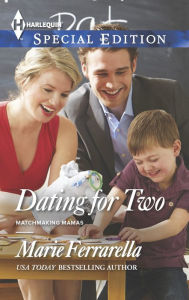 Title: Dating for Two, Author: Marie Ferrarella