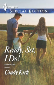Title: Ready, Set, I Do! (Harlequin Special Edition Series #2344), Author: Cindy Kirk