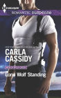 Lone Wolf Standing (Harlequin Romantic Suspense Series #1807)