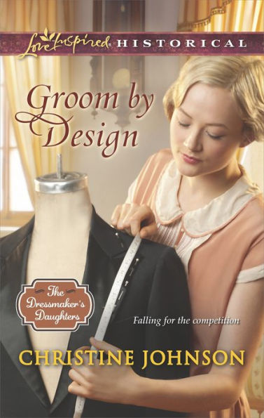 Groom by Design (Love Inspired Historical Series)