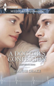 Title: A Doctor's Confession, Author: Dianne Drake