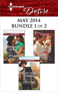 Title: Harlequin Desire May 2014 - Bundle 1 of 2: An Anthology, Author: Kathie DeNosky