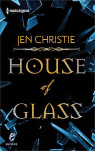 Title: House of Glass, Author: Jen Christie