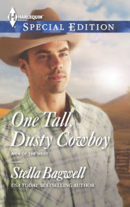 Title: One Tall, Dusty Cowboy (Harlequin Special Edition Series #2349), Author: Stella Bagwell